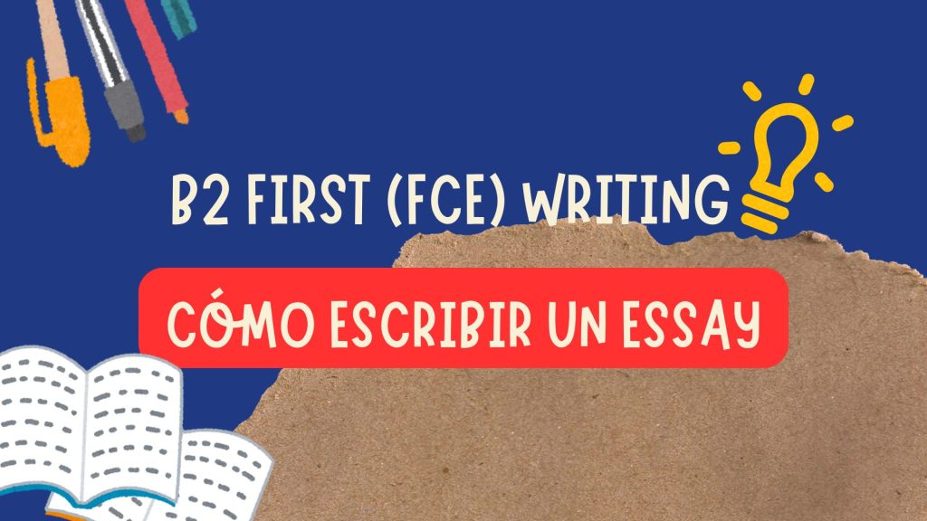 Essay B2 inglés