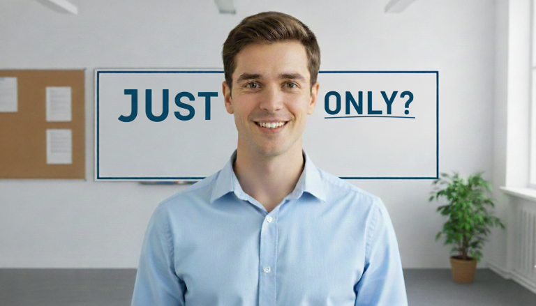 Diferencia entre Just y Only en inglés