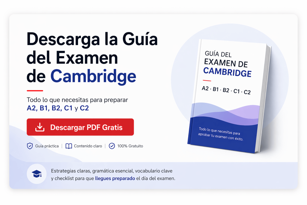Guía Cambridge Gratis PDF | A2, B1, B2, C1 y C2
